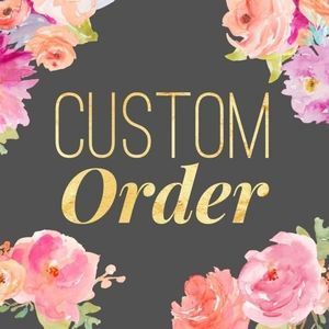 Custom Order for Tanya